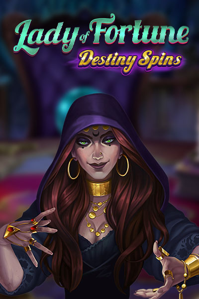 Lady of Fortune Destiny Spins
